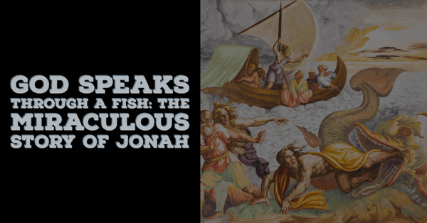 God Speaks Through a Fish: The Miraculous Story of Jonah | Agape Woodwork