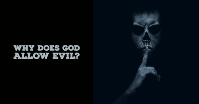 Why Does God Allow Evil? | Agape Woodwork