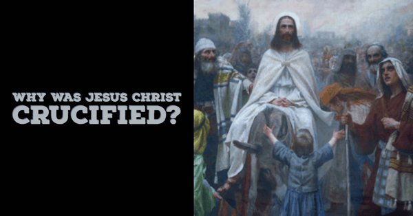 Why Was Jesus Christ Crucified? | Agape Woodwork